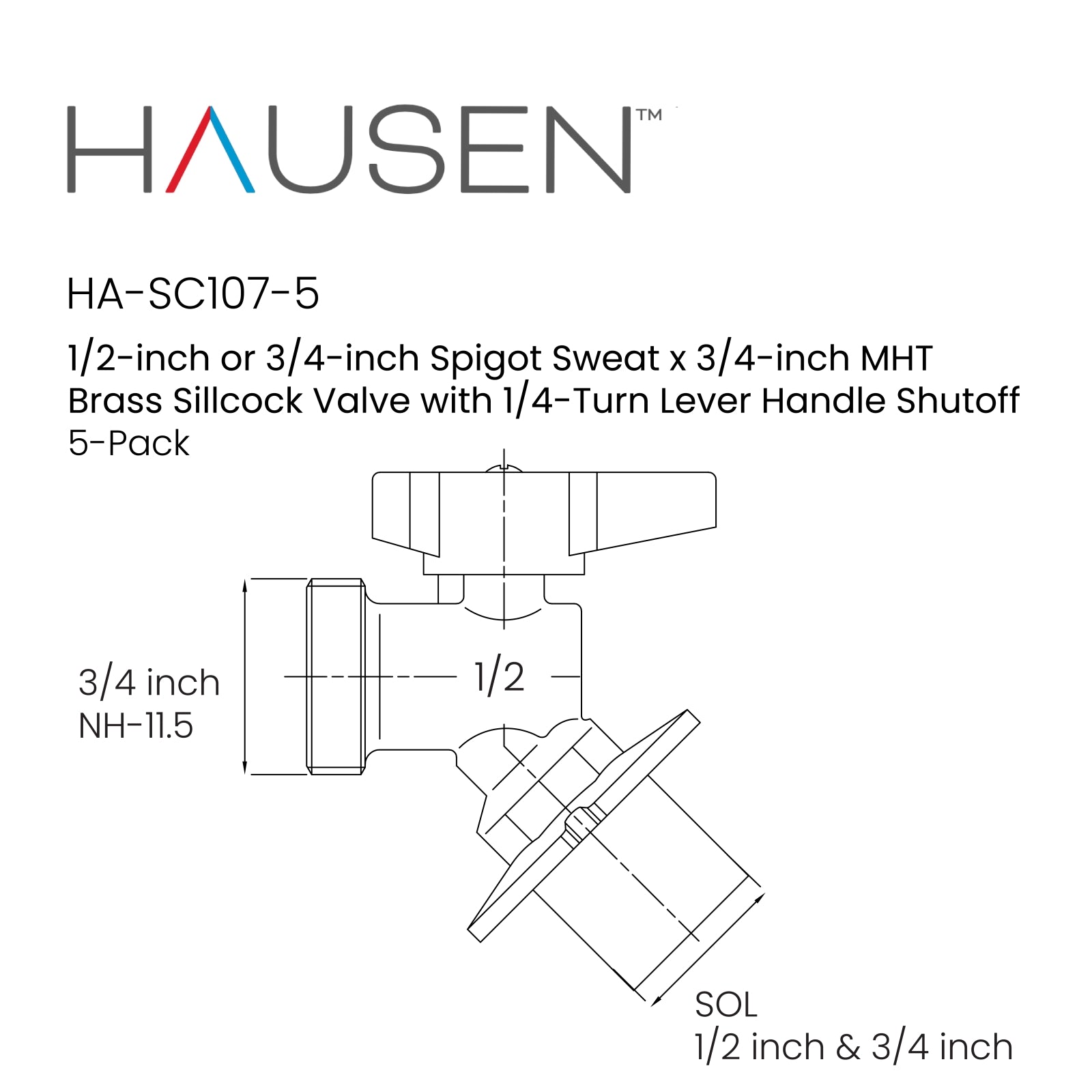 Hausen 1/2-inch or 3/4-inch Spigot Sweat x 3/4-inch MHT (Male Hose Thread) Brass Sillcock Valve with 1/4-Turn Lever Handle Shutoff; cUPC Certified, Compatible with Standard Garden Hoses, 5-Pack