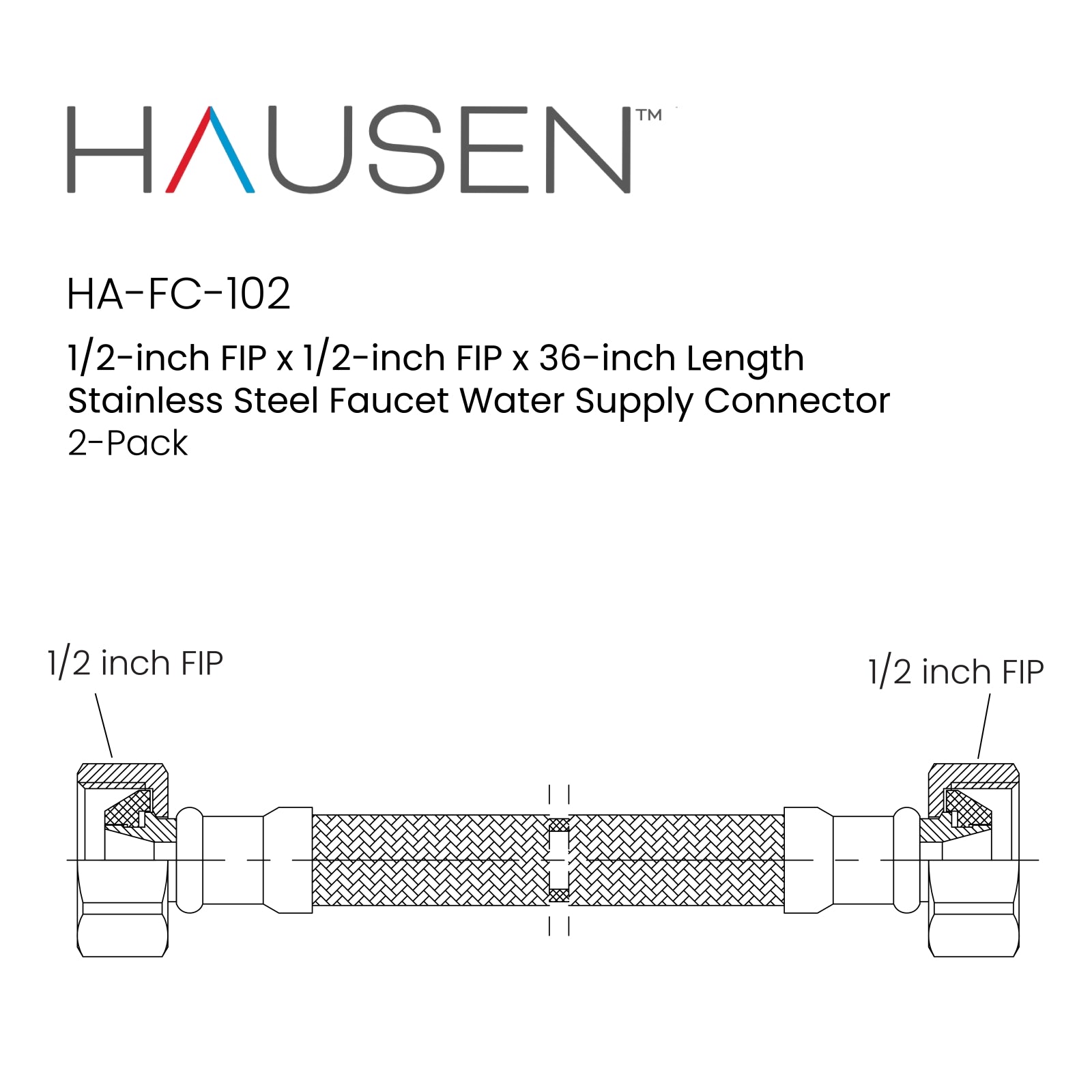 Hausen 1/2-inch FIP (Female Iron Pipe) x 1/2-inch FIP (Female Iron Pipe) x 36-inch Length Stainless Steel Faucet Water Supply Connector; Lead Free; Compatible with Standard Faucets, 2-Pack