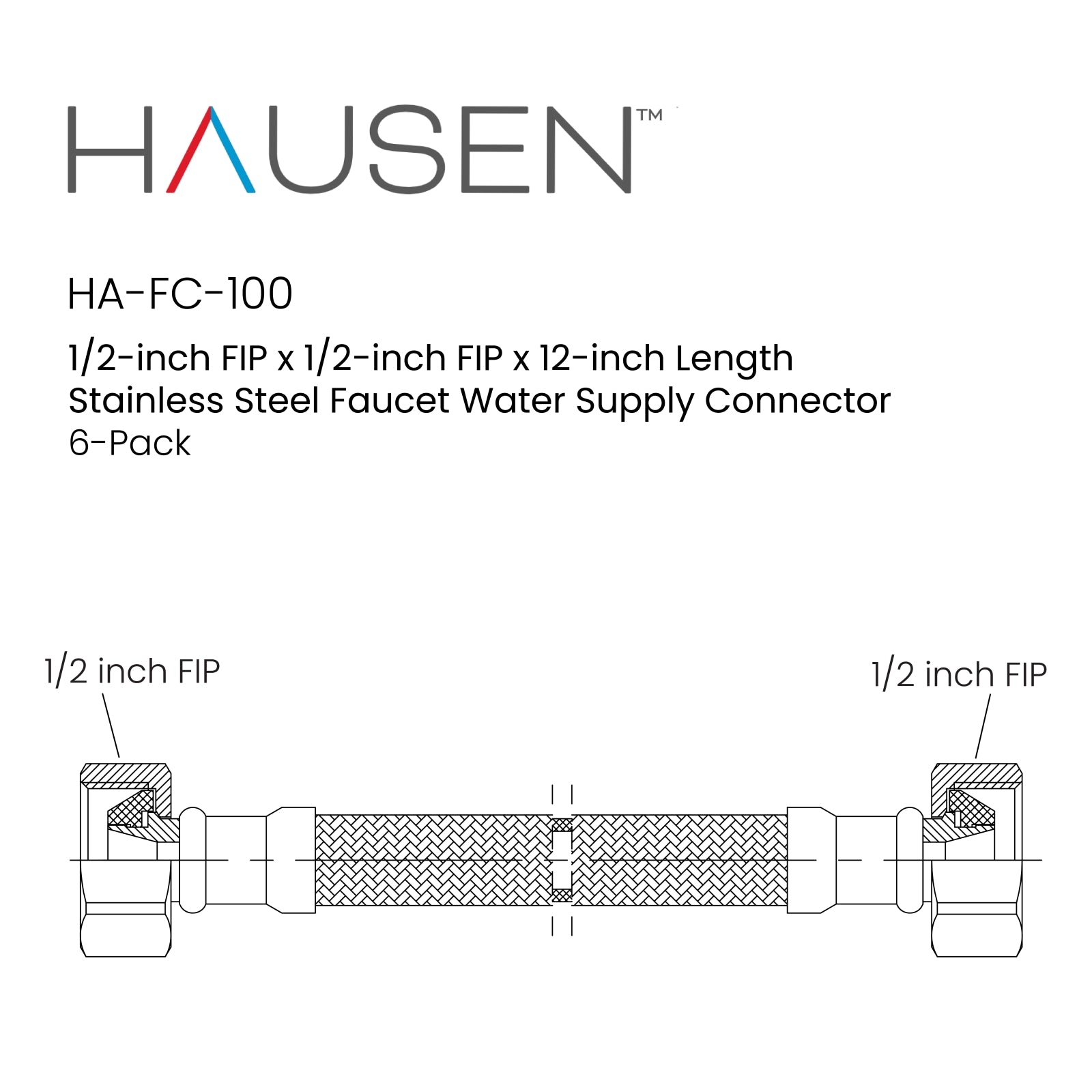 Hausen 1/2-inch FIP (Female Iron Pipe) x 1/2-inch FIP (Female Iron Pipe) x 12-inch Length Stainless Steel Faucet Water Supply Connector; Lead Free; Compatible with Standard Faucets, 6-Pack