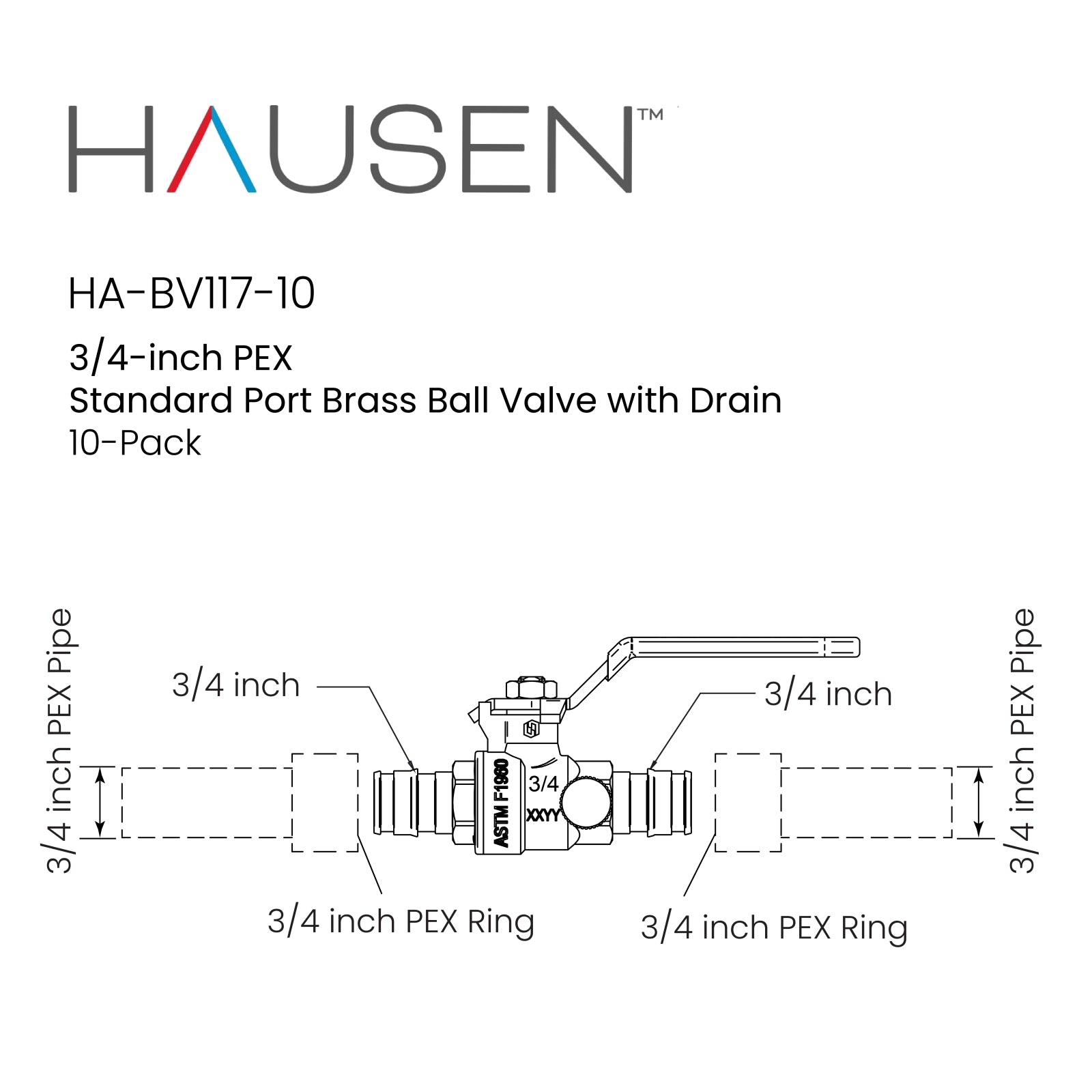 Hausen 3/4-inch PEX Standard Port Brass Ball Valve with Drain; Lead Free Forged Brass; Blowout Resistant Stem; cUPC/ANSI/NSF Certified; For Use in Potable Water, Oil and Gas Distribution Systems, 10-Pack