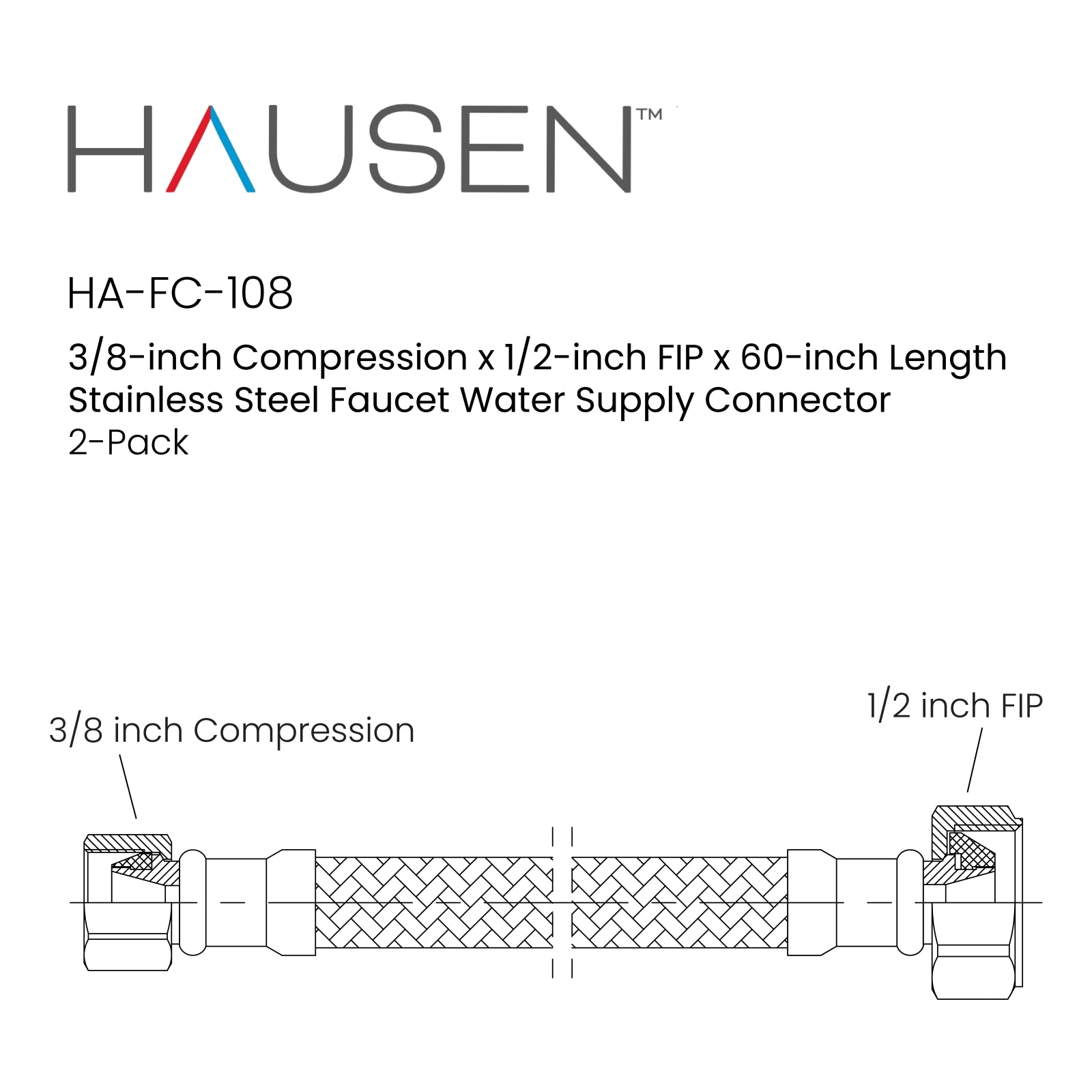 Hausen 3/8-inch Compression x 1/2-inch FIP (Female Iron Pipe) x 60-inch Length Stainless Steel Faucet Water Supply Connector; Lead Free; cUPC and NSF-61 Certified; Compatible with Standard Faucets, 2-Pack