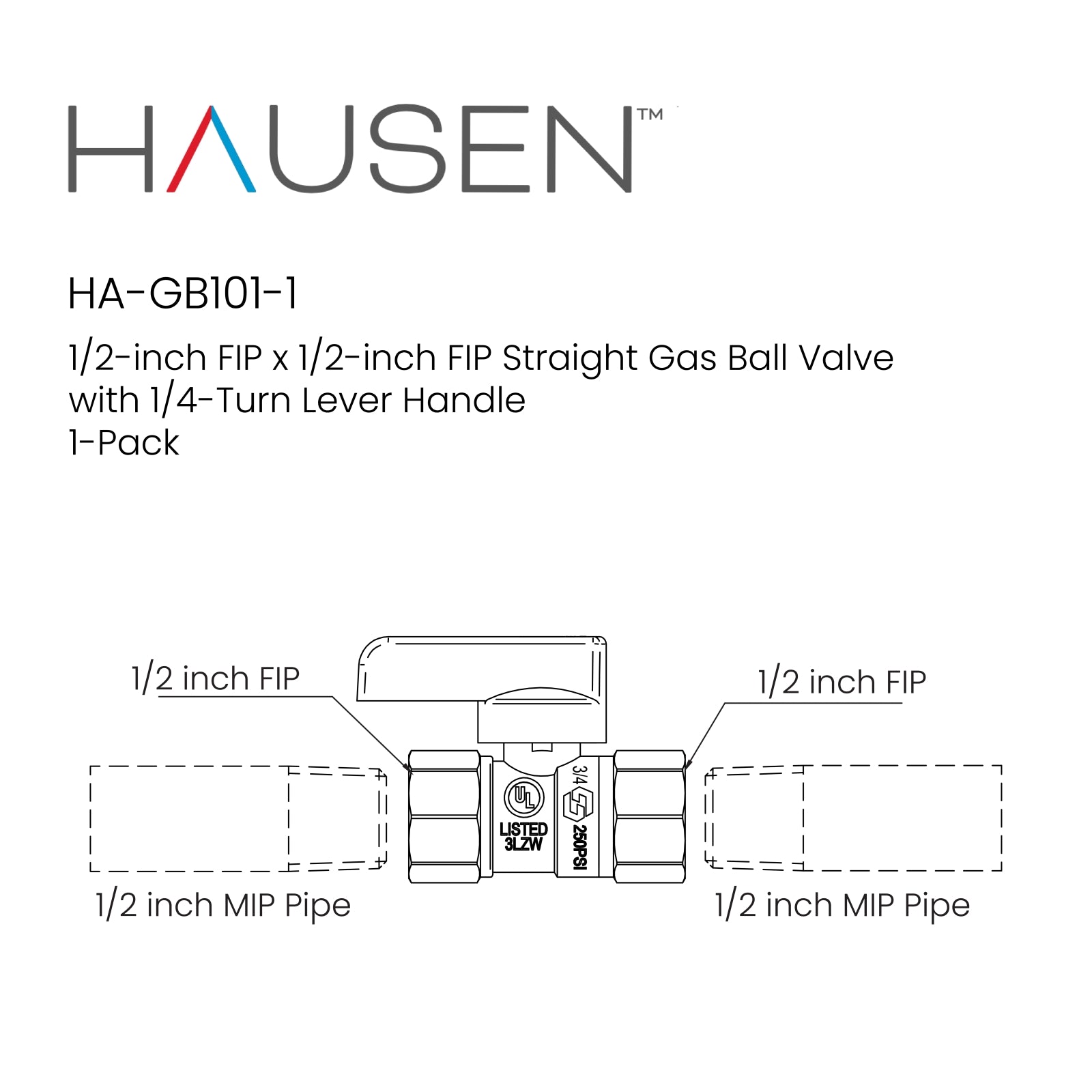 Hausen 1/2-inch FIP (Female Iron Pipe) x 1/2-inch FIP (Female Iron Pipe) Straight Gas Ball Valve with 1/4-Turn Lever Handle; Forged Brass; Blowout-Resistant Stem; CSA and UL Certified; 1-Pack