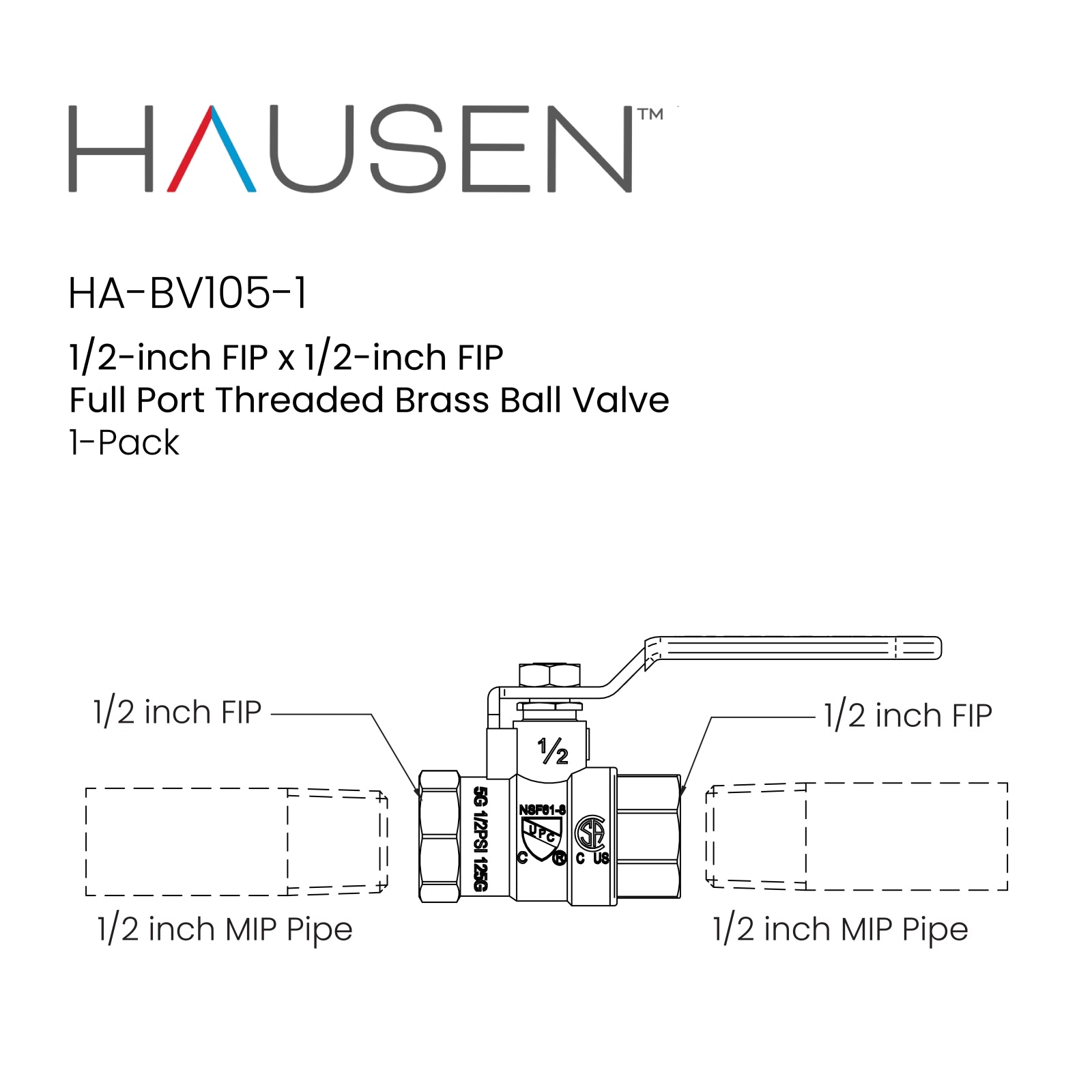 Hausen 1/2-inch FIP (Female Iron Pipe) x 1/2-inch FIP (Female Iron Pipe) Full Port Threaded Ball Valve; Lead Free Forged Brass; Blowout Resistant Stem; For Use in Potable Water Distribution Systems, 1-Pack