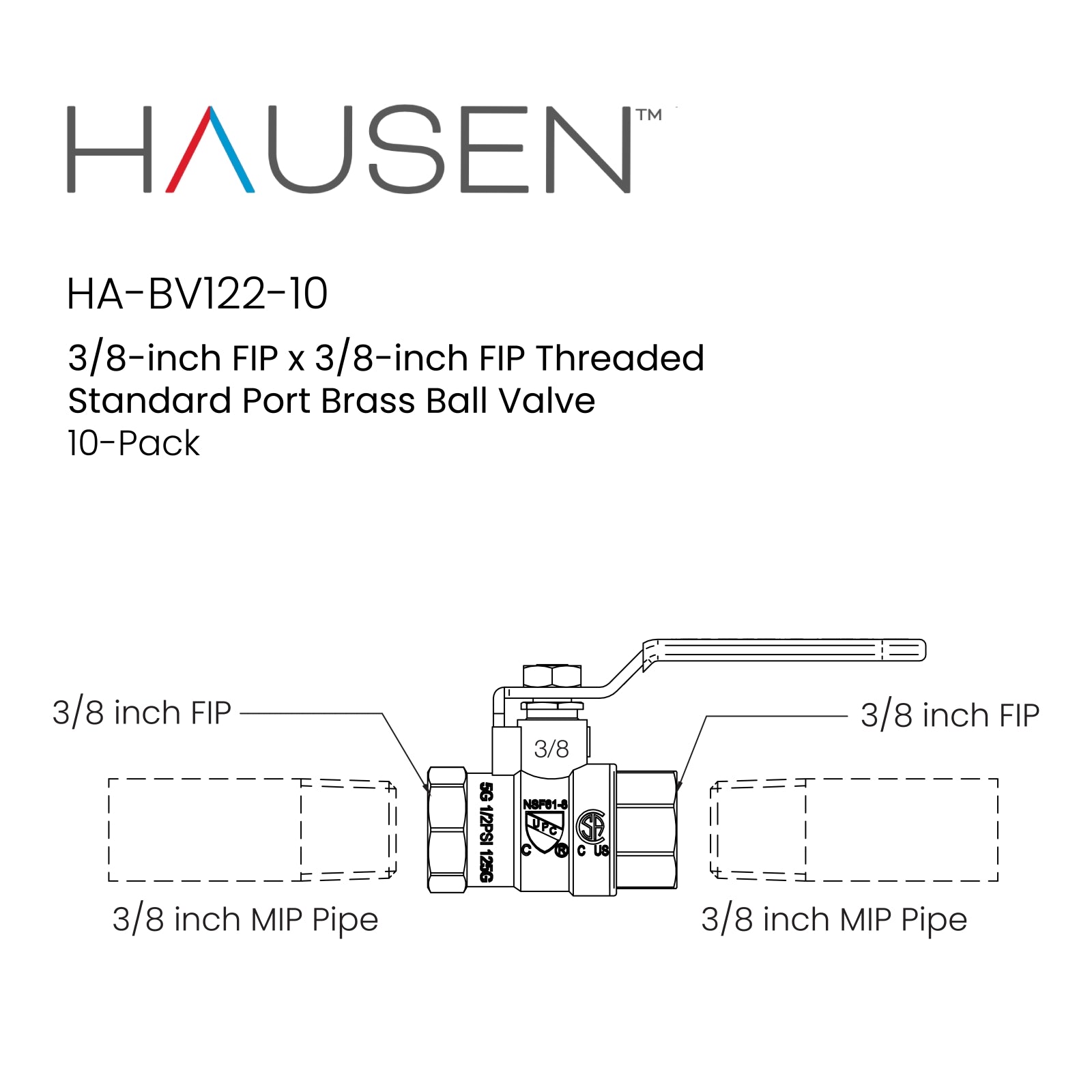 Hausen 3/8-inch FIP (Female Iron Pipe) x 3/8-inch FIP (Female Iron Pipe) Threaded Standard Port Brass Ball Valve; Blowout Resistant Stem; For Use in Potable Water, Oil and Gas Distribution Systems, 10-Pack