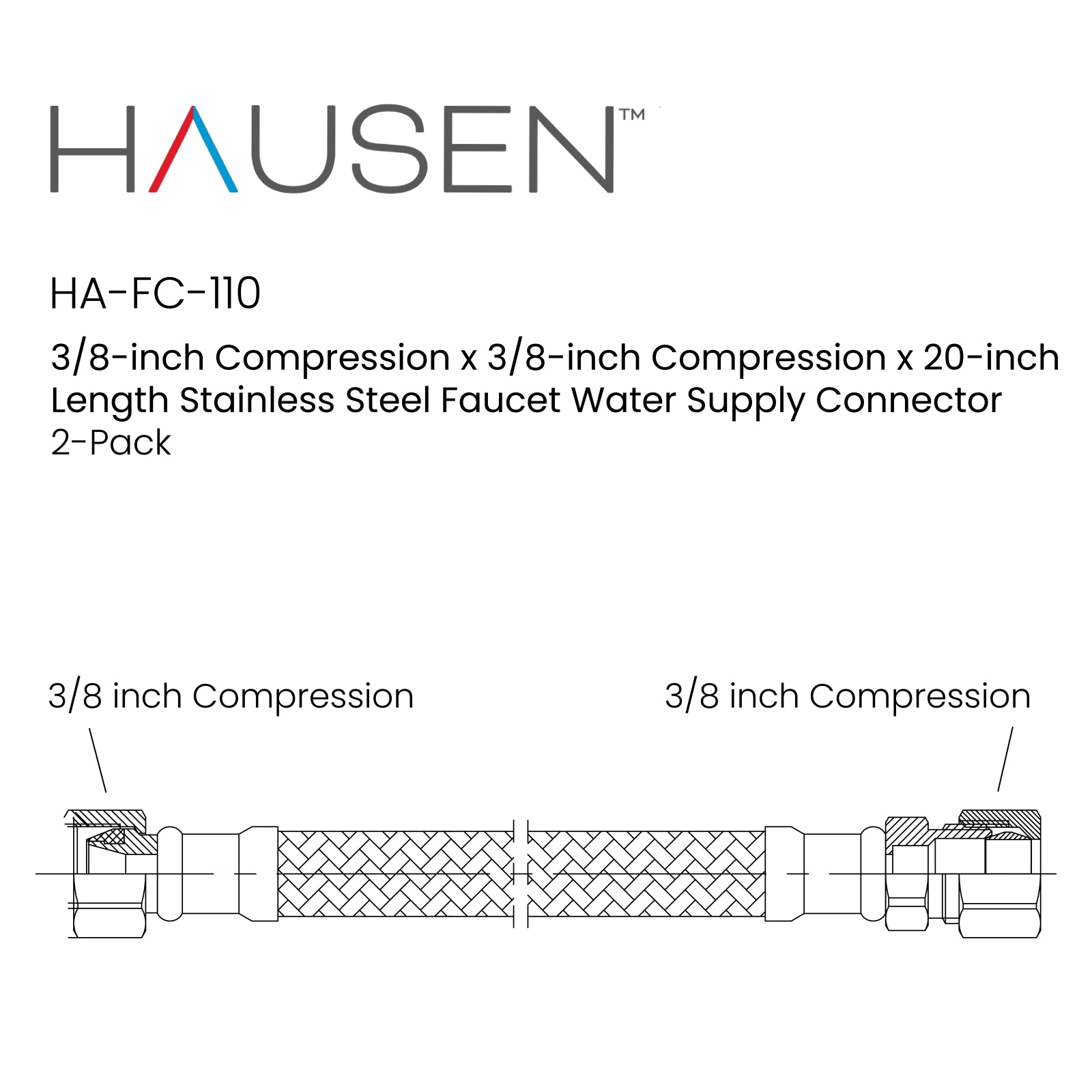 Hausen 3/8-inch Compression x 3/8-inch Compression x 20-inch Length Stainless Steel Faucet Water Supply Connector; Lead Free; cUPC and NSF-61 Certified; Compatible with Standard Faucets, 2-Pack