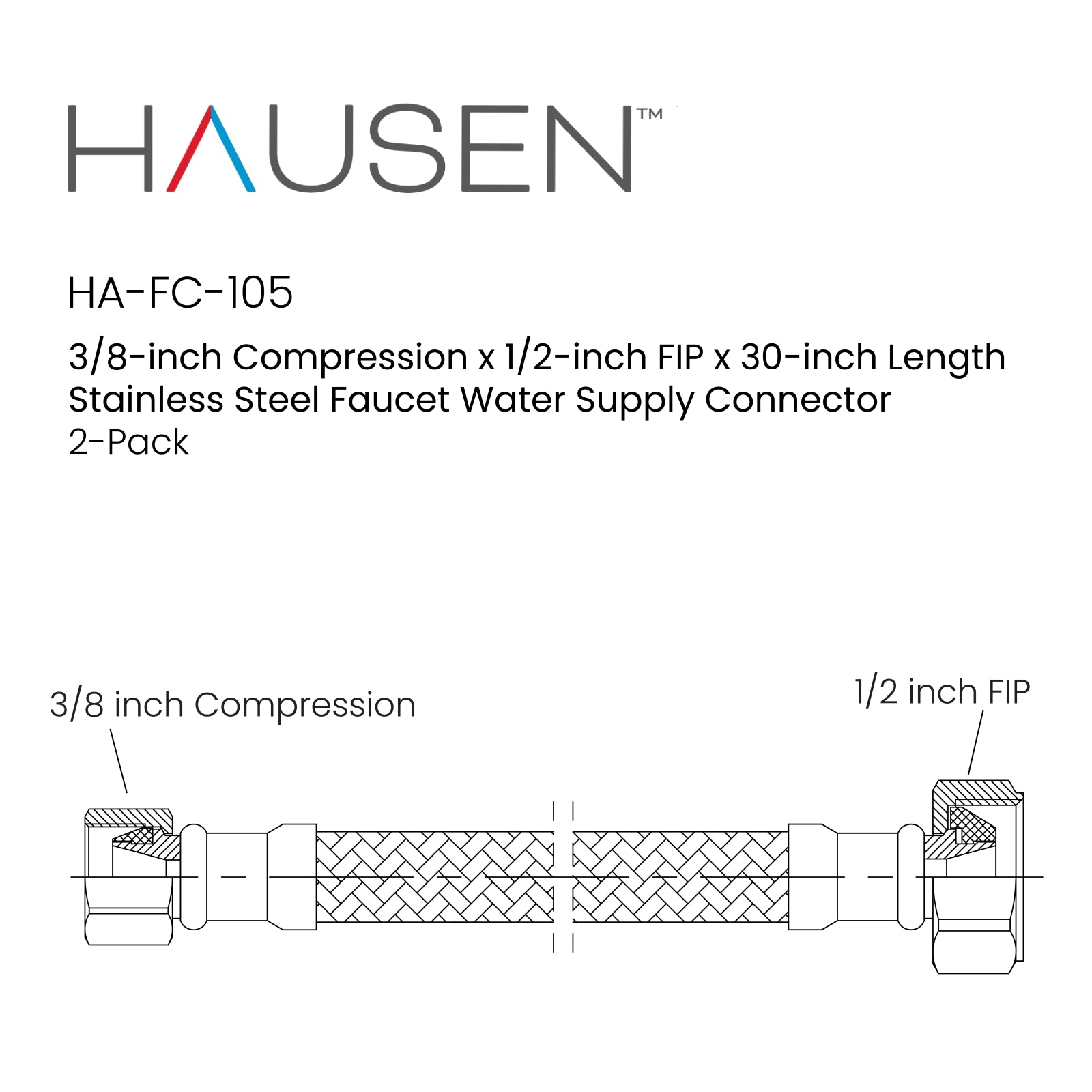 Hausen 3/8-inch Compression x 1/2-inch FIP (Female Iron Pipe) x 30-inch Length Stainless Steel Faucet Water Supply Connector; Lead Free; cUPC and NSF-61 Certified; Compatible with Standard Faucets, 2-Pack