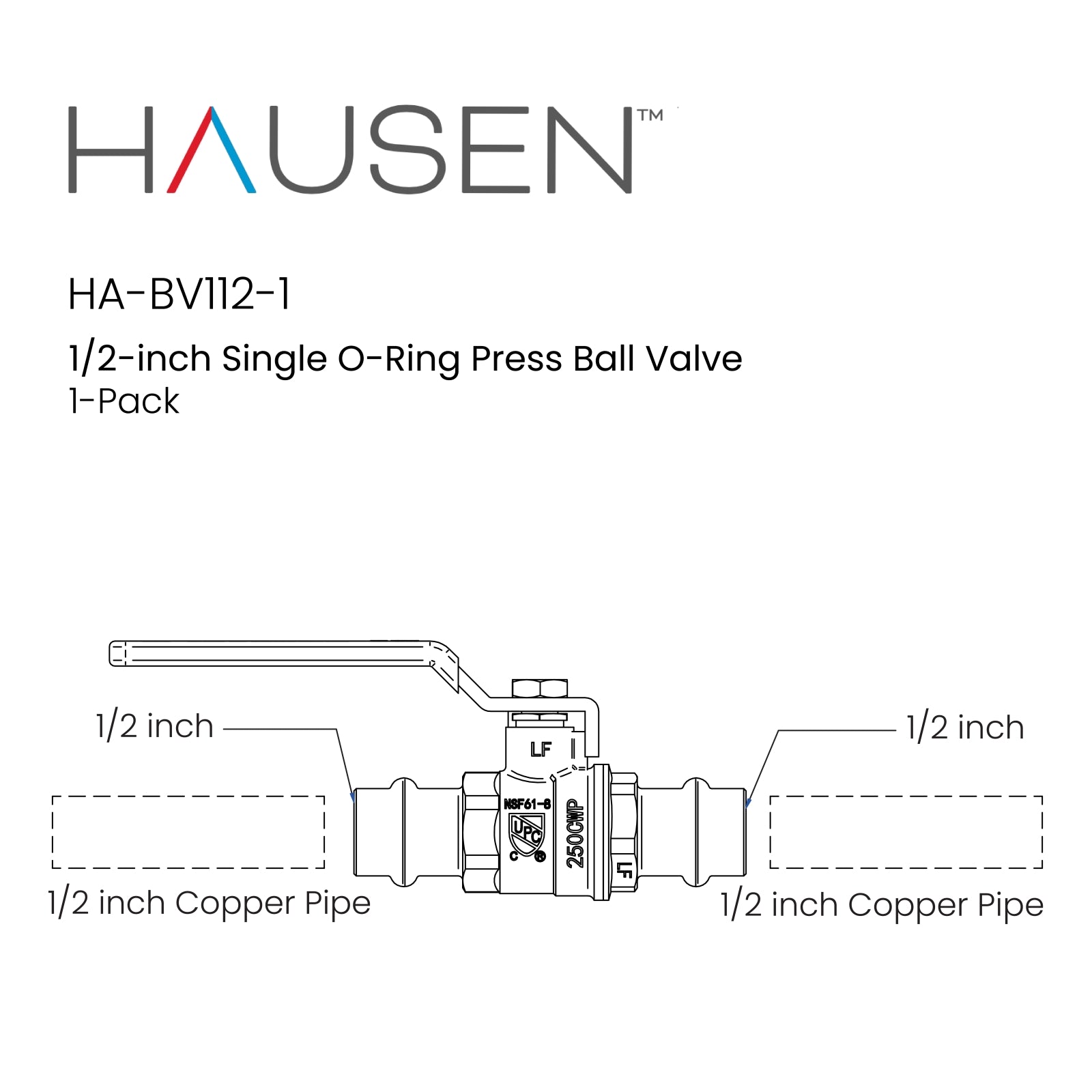 Hausen 1/2-inch Single O-Ring Press Ball Valve; Lead Free Forged Brass; Blowout Resistant Stem; For Use in Potable Water Distribution Systems, Hydronic Heating and Chilled Water, 1-Pack