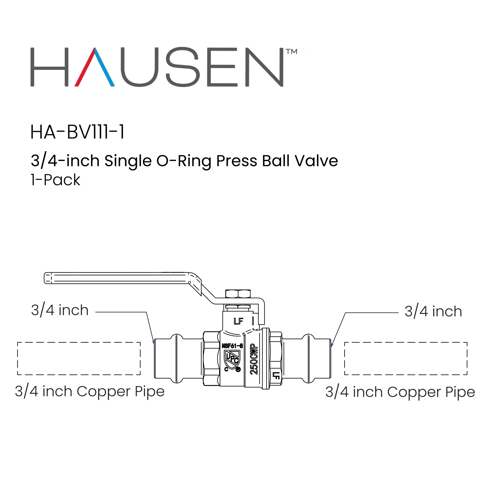 Hausen 3/4-inch Single O-Ring Press Ball Valve; Lead Free Forged Brass; Blowout Resistant Stem; For Use in Potable Water Distribution Systems, Hydronic Heating and Chilled Water, 1-Pack